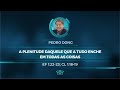 [ AO VIVO ] MENSAGEM 66: A Plenitude Daquele que a Tudo Enche em Todas as Coisas | Pedro Dong