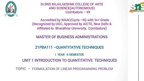 Case Study  "Formulation of Linear Programing  Problem" | Quantitative Techniques | SNS Institutions