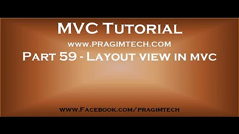 Part 59   Layout view in mvc