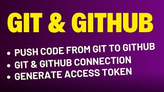 Day 9 || Git &amp; GitHub || How to link your local Git project to a remote GitHub repository || kk ||