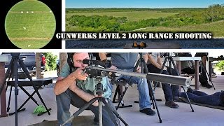 Gunwerks L201 Advanced Long Range Shooting Class -- just some shots from the range