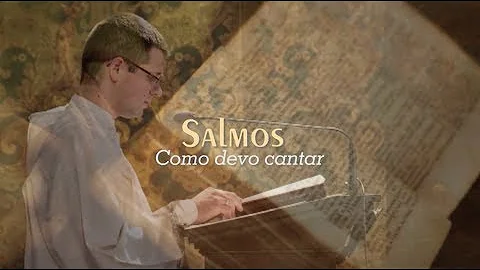 Por que ler os salmos?