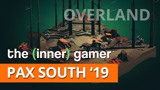 Overland Game Interview Pax South 2019 Turn-Based Survival