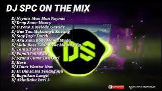 DJ SPC ON THE MIX TERBARU FULL ALBUM VIRAL