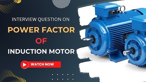 Why the Power Factor of Induction Motor is less than One? #interviewquestions #electricalengineering