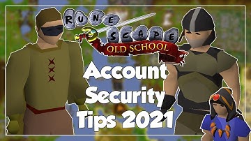 OSRS 2021 Account Security Tips - Old School Runescape/OSRS