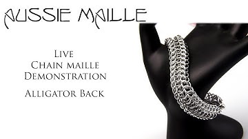 Live Chain Maille Demonstration - Alligator Back