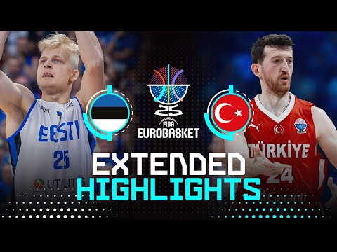 Estonia 🇪🇪 vs Türkiye 🇹🇷 | Extended Highlights | FIBA EuroBasket 2025