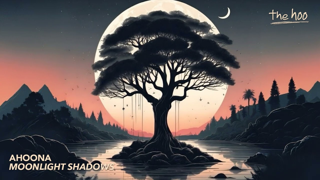 Watch Ahoona - Moonlight shadows on YouTube Watch Ahoona - Moonlight shadows on YouTube