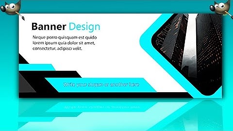 Gimp: how to design web banner in gimp ! how to make web banner in gimp 2.10