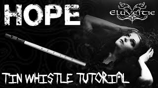 Eluveitie - Hope | CutiePie Tin Whistle Tutorial