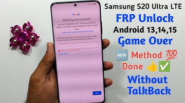 Samsung Galaxy S20 Ultra LTE Frp bypass Android 13,14 || Samsung S20 Ultra Frp Unlock🆕 Method 💯 Done