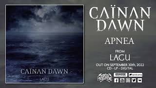 Caïnan Dawn - Apnea (Track Premiere)