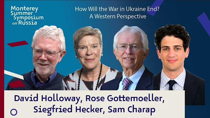 How Will the War in Ukraine End? A Western Perspective | Holloway, Gottemoeller, Hecker, Charap