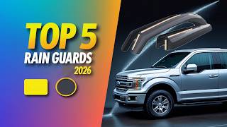 Top 5 Best Rain Guards 2026 | Best Window Visors for Cars & Trucks