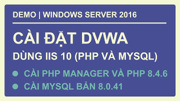 Cài đặt DVWA dùng IIS 10,  PHP 8.4.6 và MYSQL 8.0.41 | nhạc nền