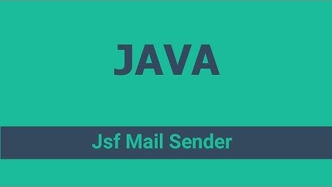 Java Jsf Mail Sender