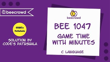 beecrowd Problem 1047 - "Game Time with Minutes" solution( Bangla ) | C language