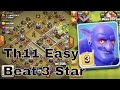 Clash Of Clans Th11 Max Base Vs Max Bowler Troops 2017 War Strategy