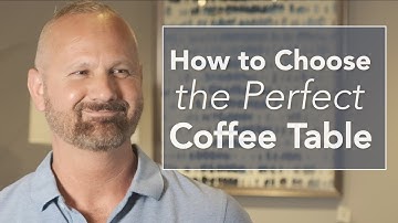 How to Pick the Perfect Coffee Table