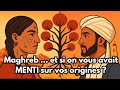La vérité sur les Maghrébins : héritage arabe ou berbère ? – Partie 3