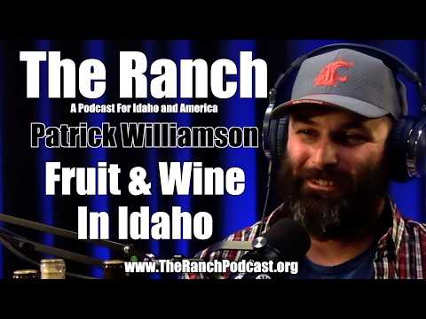 #1,026 Fruit & Wine in Idaho with Patrick Williamson