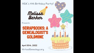 Scrapbooks: A Genealogist's Goldmine by Melissa Barker