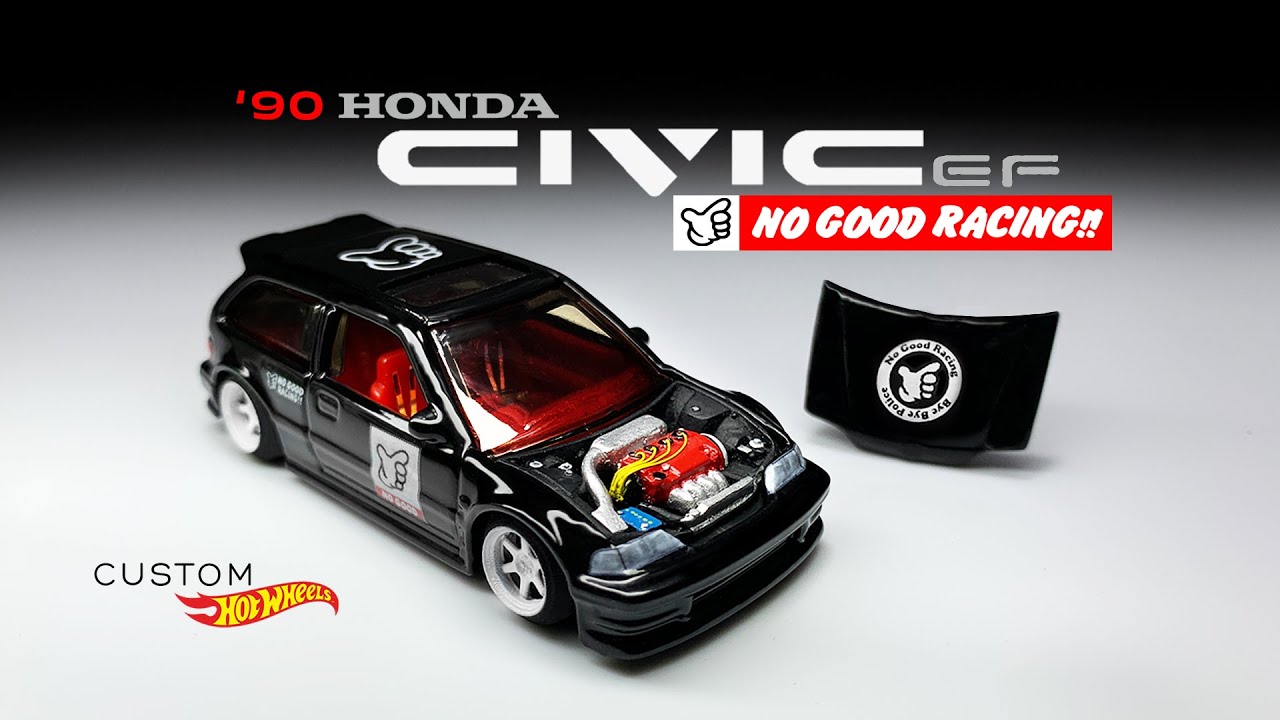 Honda Civic EF No Good Racing Custom Hot Wheels - YouTube