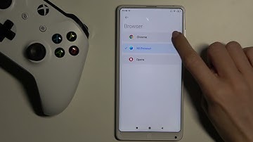 How to Set Up Default Browser on XIAOMI Mi Mix 2S – Default Browser Application