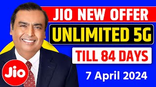 Jio New Offer - Unlimited 5G Till 84 Days | Unlimited Calls | Jio New Plan Launch