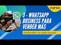 WhatsApp Business qúe es y cómo instalarlo | Curso Vende MÁS con redes sociales - Video 3