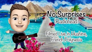 Travel Video 04 No Surprises in Huahine French Polynesia