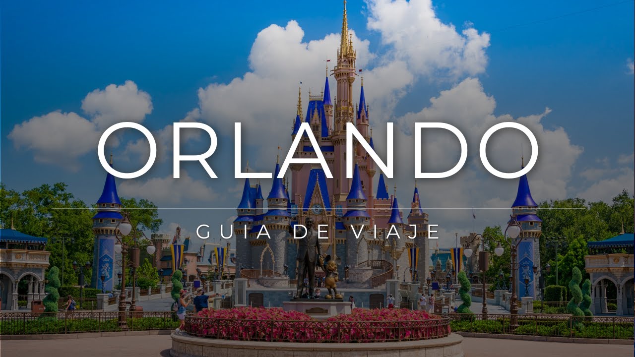 Que ver y hacer en Orlando 🇺🇸 2025 | GUÍA DE VIAJE