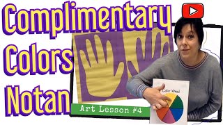 Hand Notan using COMPLIMENTARY COLORS // Pre-K and Early Elementary Art Lesson and Tutorial