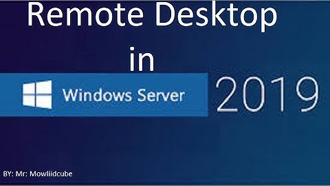 How to Enable Remote Desktop in Windows Server 2019