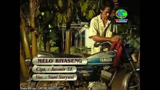 Melo Ri Yaseng Melo Yaceng. Voc. Hj.nani Suryani. Cipt. Jasmir.sl.