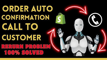Auto Order Confirmation Call | Shopify Auto Call Order Confirmation