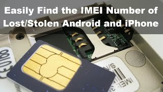 How to Find IMEI of Lost, Stolen Android or iPhone, Track Online