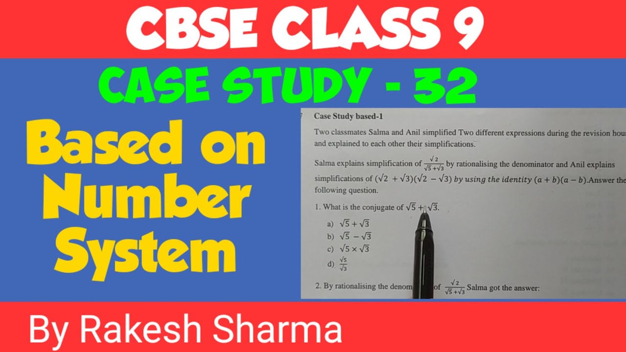 case study questions number system class 9 maths