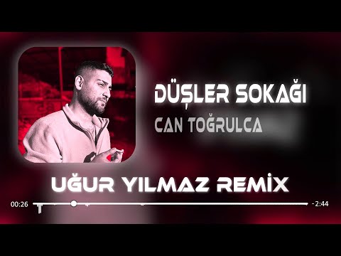 Can Toğrulca - Sevdadandır Dedi Annem Aldırma ( Uğur Yılmaz Remix ) Düşler Sokağı