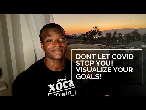 Visualize your Goals quarantine Motivation.