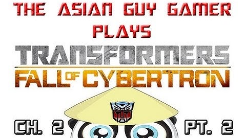 Transformers: Fall of Cybertron - Chapter 2 Part 2 (1080p)