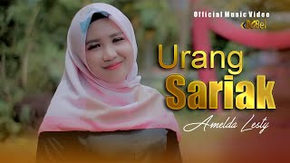 Dendang Minang Terbaru 2020 - Urang Sariak - Amelda Lesty (Official Music Video)