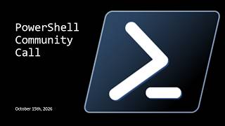 PowerShell Community Call - October 15th, 2026