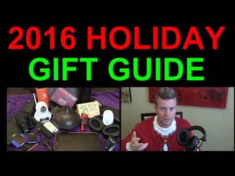 2016 Holiday Christmas Gift Guide Best Electronics Gadgets Unique Gifts Tech Geeks Kids Adults ALL
