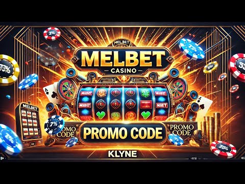 «Официальный Сайт Melbet Казино: Скачайте и Начните Играть в Онлайн-Казино»