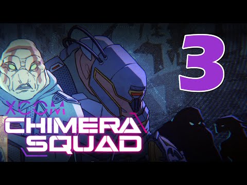 Видео: Прохождение XCOM: Chimera Squad #3 - По следам «Серого Феникса»