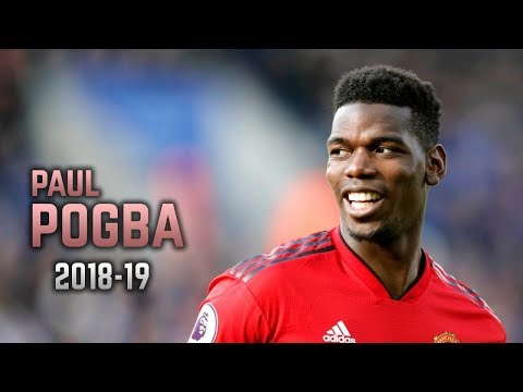 Paul Pogba 2018-19 | Dribbling Skills & Goals