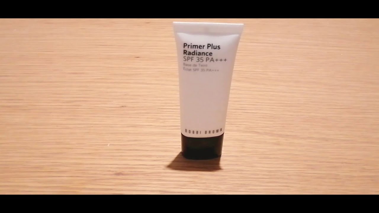 Bobbi Brown Primer Plus Radiance SPF 35/PA+++ YouTube
