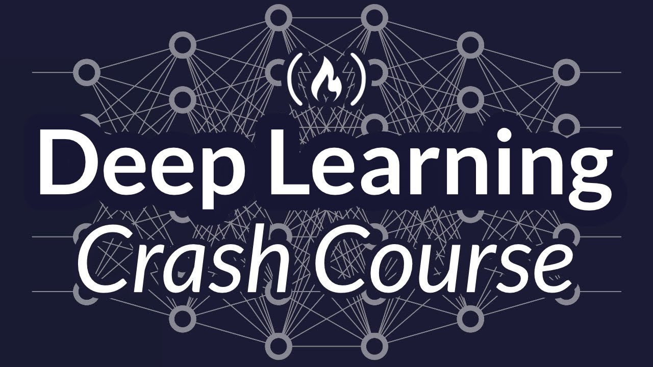 Deep Learning Crash Course - Learn The Key Concepts and Terms